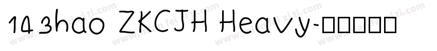 143hao ZKCJH Heavy字体转换